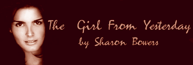 The Girl From Yesterday by Sharon Bowers