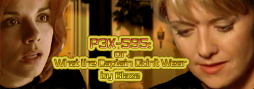 P3X-595: or What the Captain Didn't Wear